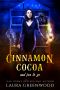 [Cauldron Coffee Shop 04] • Cinnamon Cocoa and Far to Go